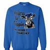 Inktee Store - Heifers Be Trippin Ok Maybe I Pushed Her Sweatshirt Image