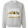 Inktee Store - Draymond Green Forgot About Dray Sweatshirt Image
