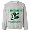 Inktee Store - Linemen Because Quarterbacks Need Heroes Too T Shirt Sweatshirt Image