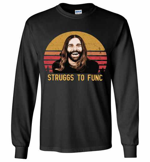 Inktee Store - Jonathan Van Ness Struggs To Func Sunset Long Sleeve T-Shirt Image