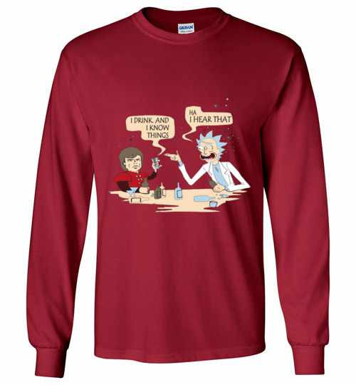 Inktee Store - Game Of Thrones Rick And Morty I Drink And I Know Long Sleeve T-Shirt Image