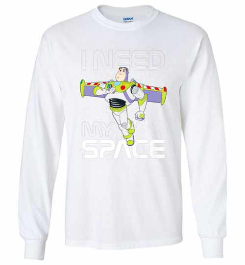 Inktee Store - Disney Pixar Toy Story Buzz Lightyear I Need My Long Sleeve T-Shirt Image