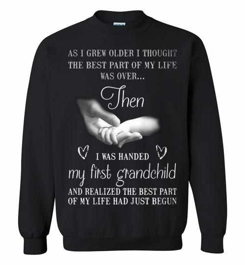 Inktee Store - As I Grew Older I Thought The Best Part Of My Life Was Over Sweatshirt Image