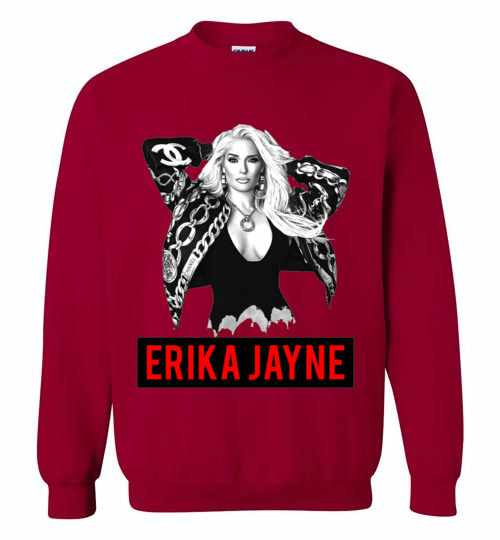 Inktee Store - That Way Erika Jayne Look So Great Sweatshirt Image