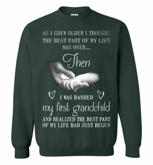 Inktee Store - As I Grew Older I Thought The Best Part Of My Life Was Over Sweatshirt Image
