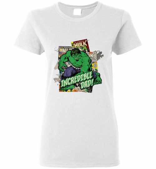 Inktee Store - Marvel Hulk Incredible Dad Fathers Day Women'S T-Shirt Image