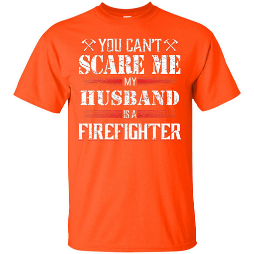 Inktee Store - You Can'T Scare Me My Husband Is A Firefighter Men’s T-Shirt Image