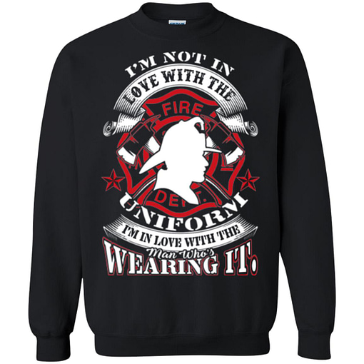 Inktee Store - Firefighter Funny Love Their Uniform Sweatshirt Image
