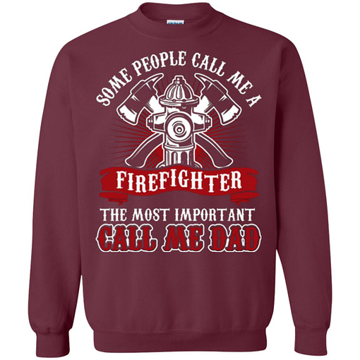 Inktee Store - Cool Firefighting - Some Call Me Firefighter Dad Sweatshirt Image