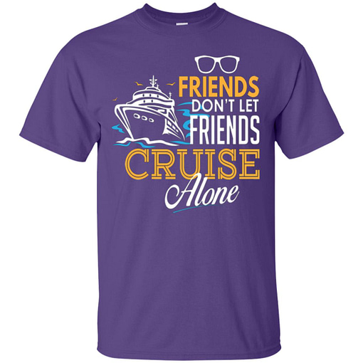 Inktee Store - Friends Dont Let Friends Cruise Alone Men’s T-Shirt Image