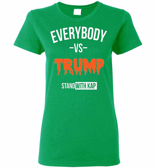 Inktee Store - Resist Trump Everybody Vs Trump Women'S T-Shirt Image