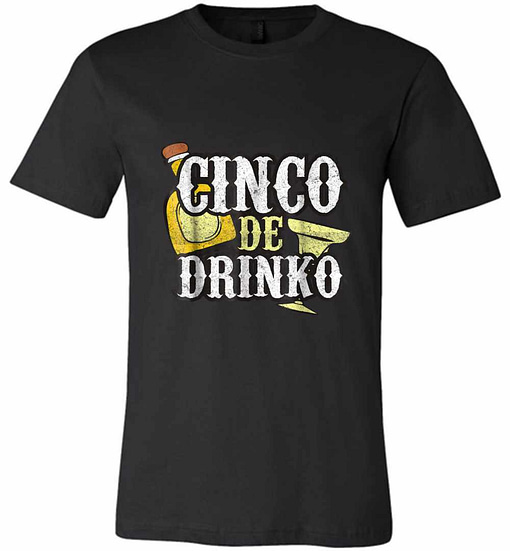 Inktee Store - Funny Cinco De Mayo Drinko Celebration Premium T-Shirt Image