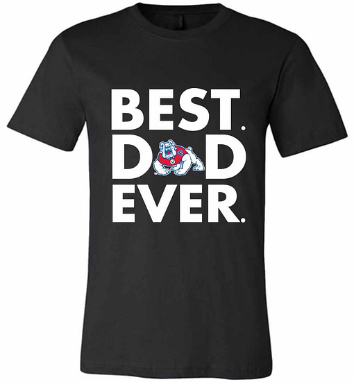 Inktee Store - Best Father'S Day Fresno State Bulldogs Dad Premium T-Shirt Image