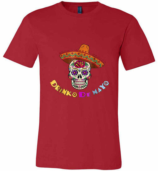 Inktee Store - Funny Cinco De Mayo Drinko Premium T-Shirt Image