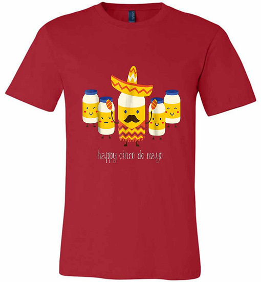 Inktee Store - Cinco De Mayo The Fifth Mayonnaise Premium T-Shirt Image