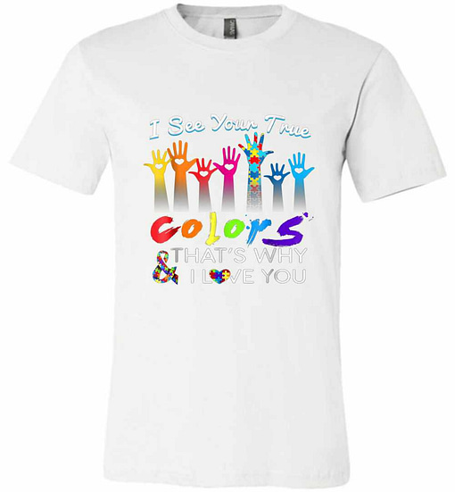 Inktee Store - I See Your True Colors Hands Autism Awareness Premium T-Shirt Image