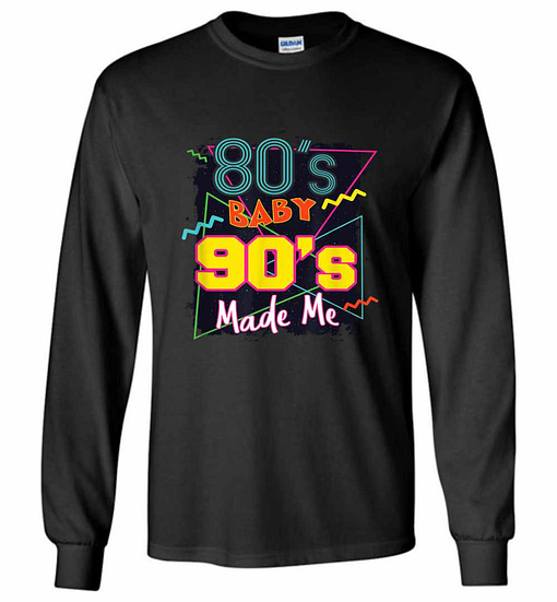 Inktee Store - Retro 80S Baby 90S Made Me Graphic Long Sleeve T-Shirt Image
