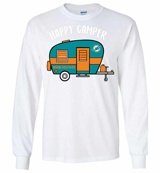 Inktee Store - Miami Dolphins Happy Camper Long Sleeve T-Shirt Image