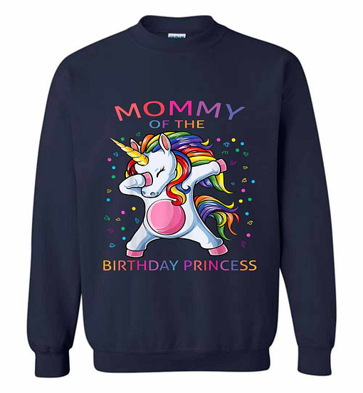 Inktee Store - Mommy Of The Birthday Princess Unicorn Girl Outfit Sweatshirt Image