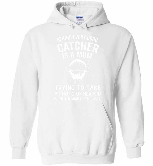 Inktee Store - Behind Every Good Catcher Is A Mom Trying To Take A Photo Of Hoodies Image