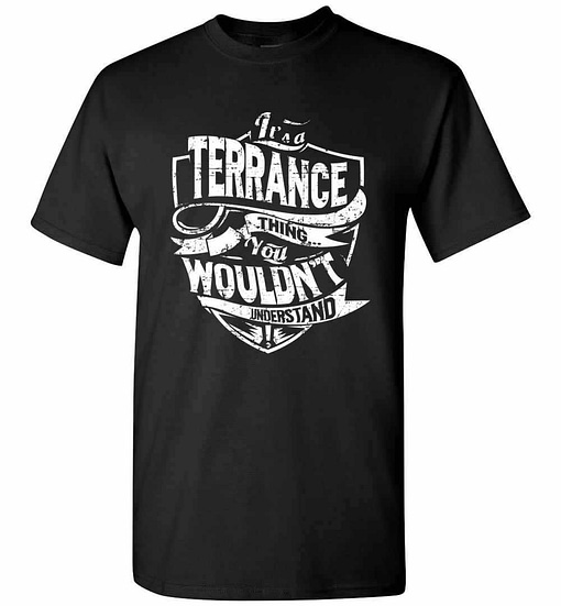 Inktee Store - It'S A Terrance Thing You Wouldn'T Understand Men'S T-Shirt Image