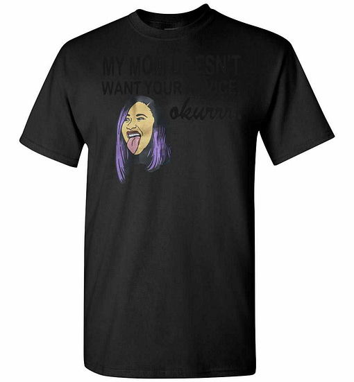 Inktee Store - Cardi B Graphic My Mom Doesn'T Want Your Advice Okurrr Men'S T-Shirt Image