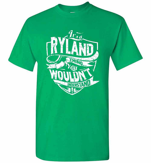 Inktee Store - It'S A Ryland Thing You Wouldn'T Understand Men'S T-Shirt Image