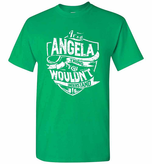 Inktee Store - It'S A Angela Thing You Wouldn'T Understand Men'S T-Shirt Image