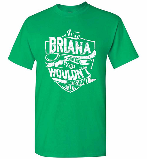 Inktee Store - It'S A Briana Thing You Wouldn'T Understand Men'S T-Shirt Image