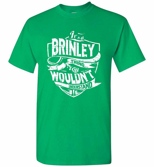 Inktee Store - It'S A Brinley Thing You Wouldn'T Understand Men'S T-Shirt Image
