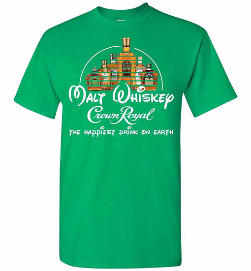 Inktee Store - Wine Malt Whiskey Crown Royal The Happiest Drink On Men'S T-Shirt Image