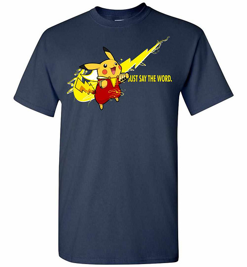 Inktee Store - Nike Shazam Pikachu Just Say The Word Men'S T-Shirt Image
