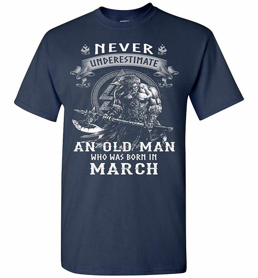 Inktee Store - Never Underestimate An Old Man Who Born In March Men'S T-Shirt Image