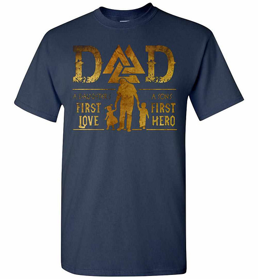 Inktee Store - Viking Dad A Daughter'S First Love A Son'S First Hero Men'S T-Shirt Image