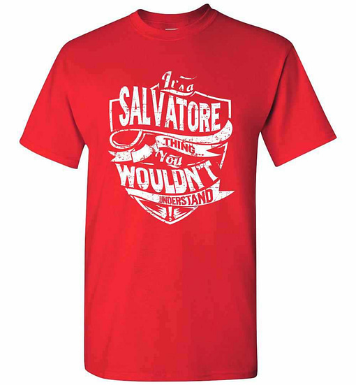 Inktee Store - It'S A Salvatore Thing You Wouldn'T Understand Men'S T-Shirt Image