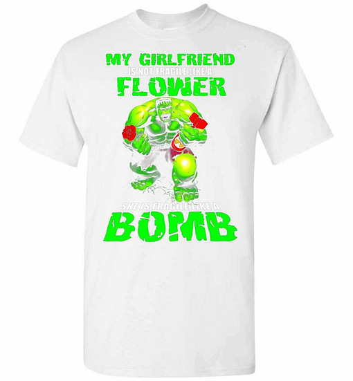 Inktee Store - My Girlfriend Is Not Fragile Like A Flower She Is Like A Men'S T-Shirt Image