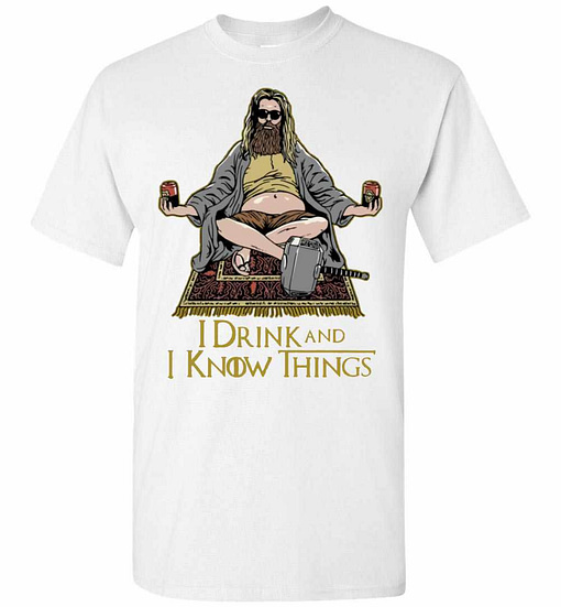 Inktee Store - Fat Thor That'S What I Do I Drink And I Know Things Men'S T-Shirt Image