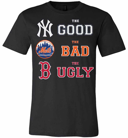 Inktee Store - The Good New York Yankees The Bad New York Mets The Premium T-Shirt Image