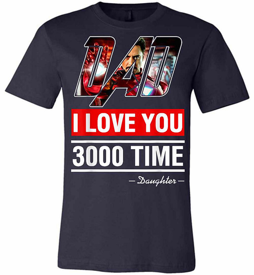 Inktee Store - I Love You 3000 - Avengers Iron Man Dad Premium T-Shirt Image