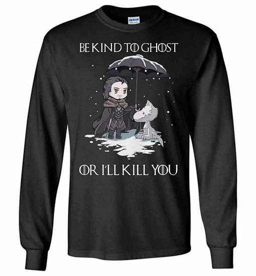 Inktee Store - Arya Stark And Dog Game Of Thrones Be Kind To Or Long Sleeve T-Shirt Image