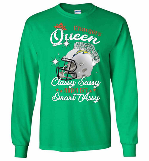 Inktee Store - Chargers Queen Classy Sassy And A Bit Smart Assy Long Sleeve T-Shirt Image