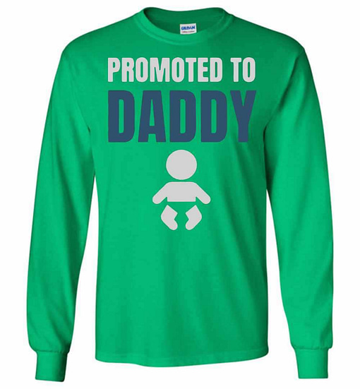 Inktee Store - Promoted To Daddy Long Sleeve T-Shirt Image