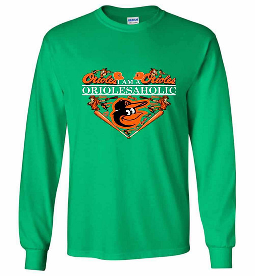 Inktee Store - I'M A Baltimore Orioles Aholic Long Sleeve T-Shirt Image