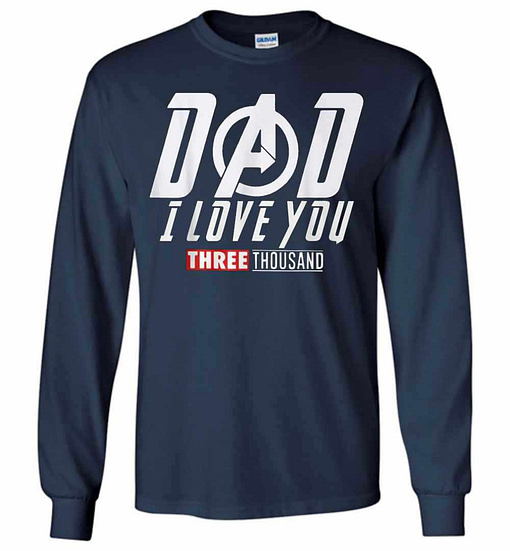 Inktee Store - Dad I Love You Three Thousand Long Sleeve T-Shirt Image