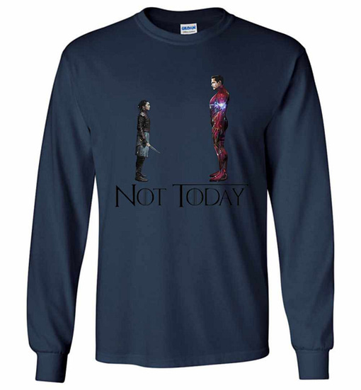 Inktee Store - Arya Stark And Tony Stark Iron Man Not Today Game Long Sleeve T-Shirt Image