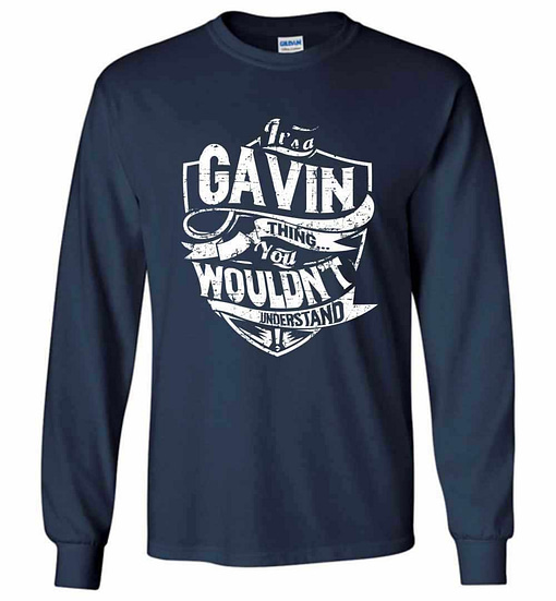 Inktee Store - It'S A Gavin Thing You Wouldn'T Understand Long Sleeve T-Shirt Image