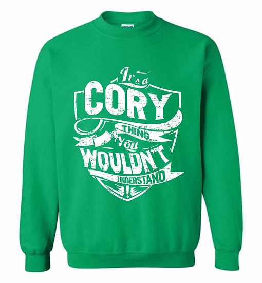 Inktee Store - It'S A Cory Thing You Wouldn'T Understand Sweatshirt Image
