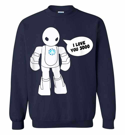 Inktee Store - Superhero Movie Quote I Love You 3000 Scifi Robot Graphic Sweatshirt Image