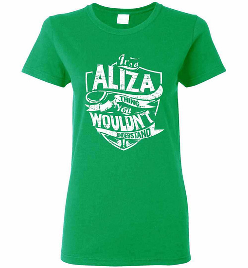 Inktee Store - It'S A Aliza Thing You Wouldn'T Understand Women'S T-Shirt Image