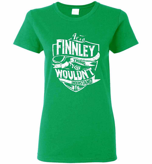 Inktee Store - It'S A Finnley Thing You Wouldn'T Understand Women'S T-Shirt Image